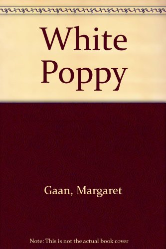 White Poppy (U) [Large Print] 0708919731 Book Cover