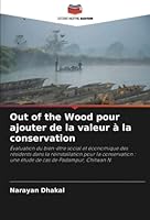 Out of the Wood pour ajouter de la valeur à la conservation 620526692X Book Cover