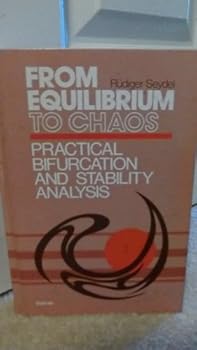 Hardcover From Equilibrium to Chaos: Practical Bifurcation and Stability Analysis Book