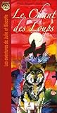  Le chant des loups - Tome 5