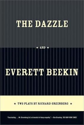 Dazzle And Everett Beekin: Two Plays,  1st Edition