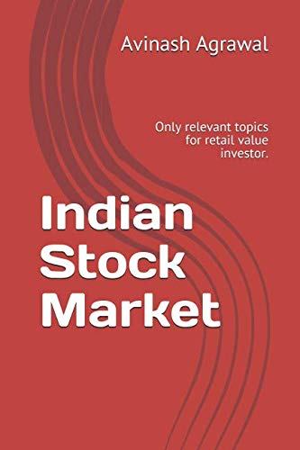 Independently published Indian Stock Market: Only relevant topics for retail value investor.