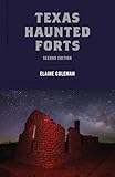 Texas Haunted Forts