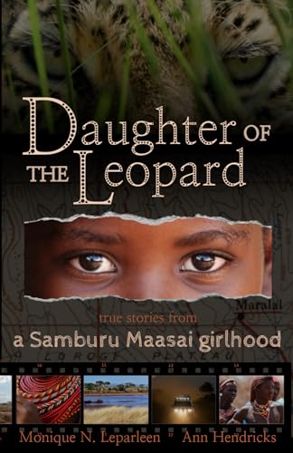 Daughter Of The Leopard: True Stories From A Samburu Maasai Girlhood: 1