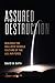 Assured Destruction: Building the Ballistic Missile Culture of the U.S. Air Force (Transforming War)