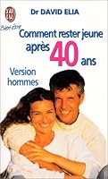 Comment Rester Jeune Après 40 Ans: Version Femmes 2877610829 Book Cover