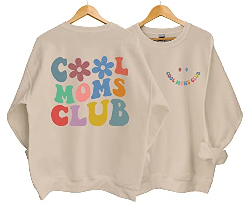Cool Moms Club Sweatshirt - Valentine's & Birthday Gift for Moms Sand