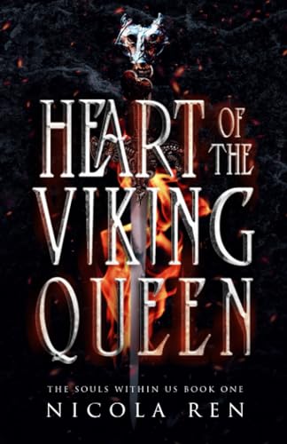 Heart of the Viking Queen: The Souls Within Us Book One