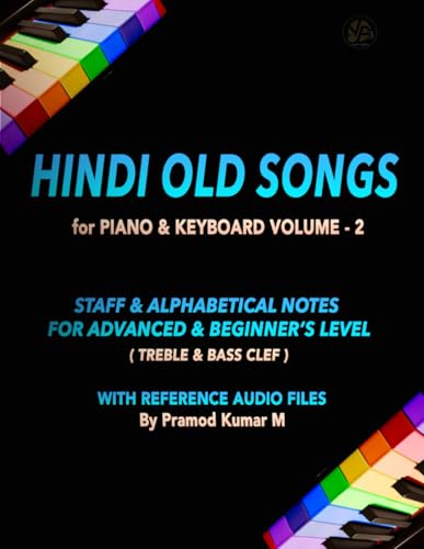 Hindi Old Songs for Piano & Keyboard: Volume - 2