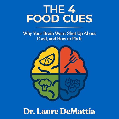The 4 Food Cues Audiolibro Por Laure DeMattia arte de portada