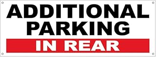 4 Less Co 18x48 Inch ADDITIONAL PARKING IN REAR Vinyl Banner Sign With Grommets wrb