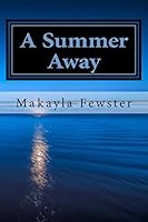 A Summer Away 1511719753 Book Cover