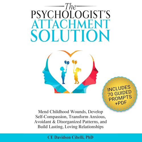 The Psychologist's Attachment Solution by CE Davidson Cibelli PhD episode artwork