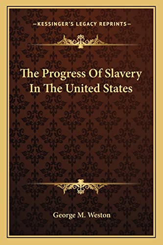 The Progress Of Slavery In The United States