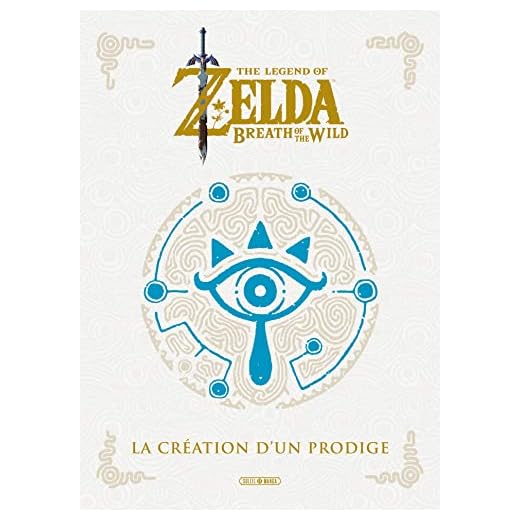 The Legend of Zelda - Breath of the Wild: La Création d un Prodige