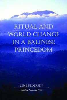 Paperback Ritual and World Change in a Balinese Princedom (Ritual Studies Monograph Series) Book