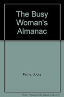The Busy Woman's Almanac B000NPM0E6 Book Cover