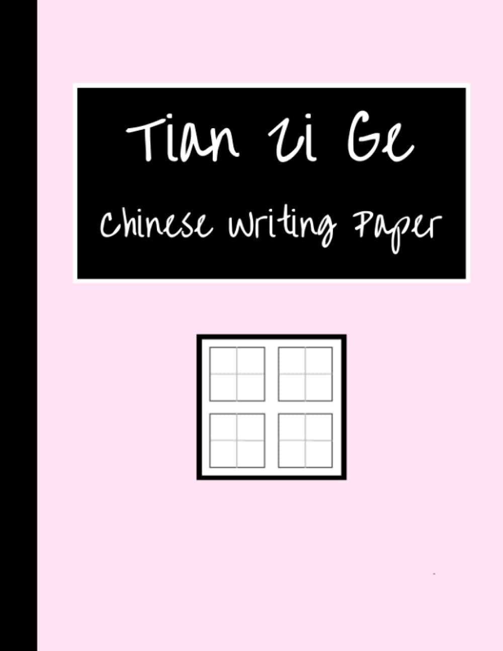 Tian Zi Ge Writing Paper: Chinese Writing Grid Practice Paper