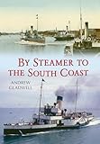 By Steamer to the South Coast