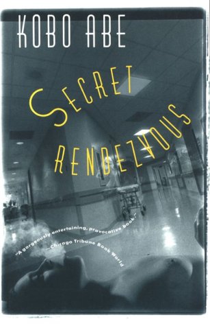 Secret Rendezvous: Kobo Abe, Juliet Winters Carpenter: 9781568360034