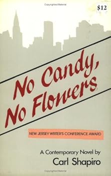 Paperback No Candy, No Flowers Book