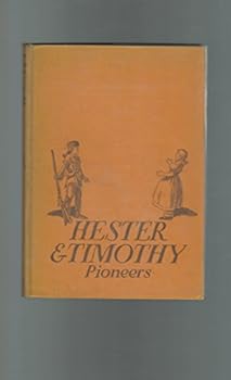 Hester and timothy: pioneers