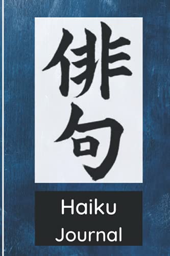 HAIKU JOURNAL: POETRY JOURNAL FOR COMPOSING HAIKU OR OTHER SHORT POEMS / GIFTS FOR POETS