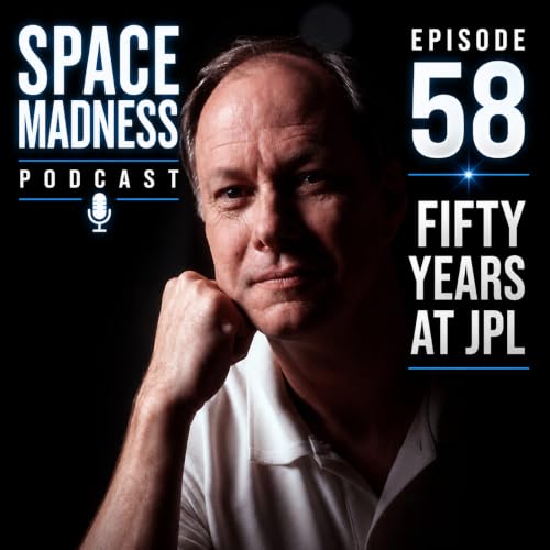 Space Madness Podcast Episode 58: Fifty Years at JPL