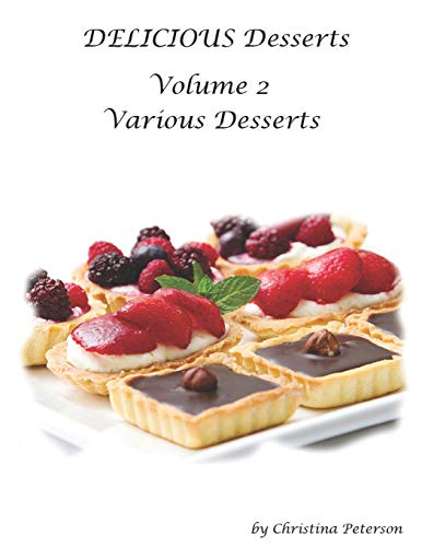 Delicious Desserts Various Desserts Volume 2: 46 Special Desserts, There are note areas to place comments about changes (Cookies)