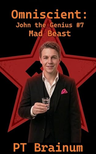 Omniscient: John the Genius: Mad Beast