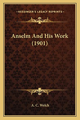 Anselm And His Work (1901)