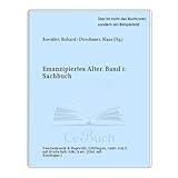  Emanzipiertes Alter, Bd.1, Sachbuch: . Hg. Boeckler/Dirschauer fr.Prs