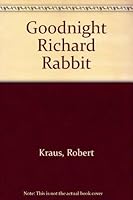 Good night, Richard Rabbit (Night-lite library) 0671410903 Book Cover