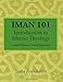 IMAN 101: Introduction to Islamic Theology