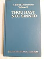 Thou Hast Not Sinned (A Bill of Divorcement Volume II) B000WMEHNC Book Cover
