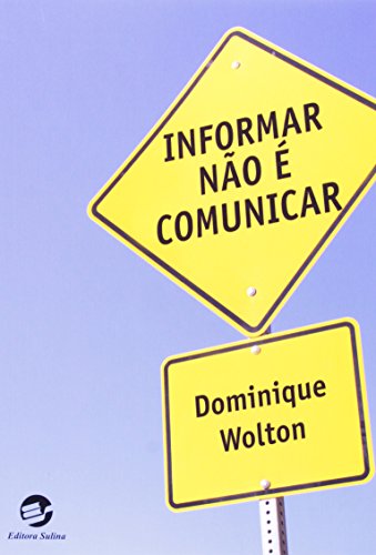 Informar não é comunicar: