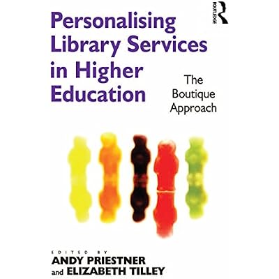Personalising Library Services in Higher Education