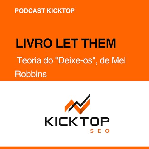 Livro Let Them: A Teoria "Deixe-os" que Pode Salvar sua Sa&uacute;de Mental &mdash; Mel Robbins