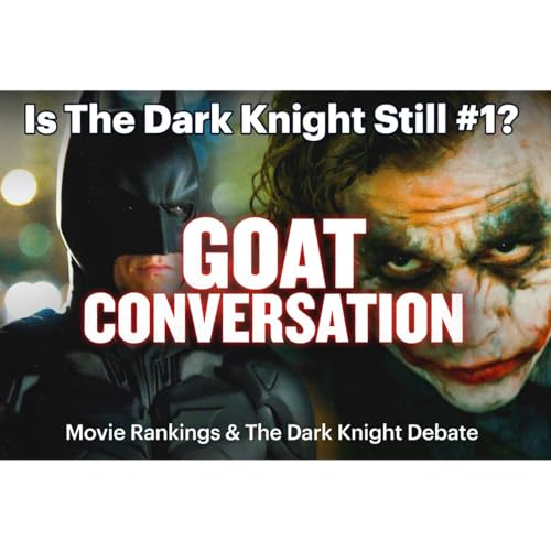 Does The Dark Knight Belong In The GOAT Conversation?
