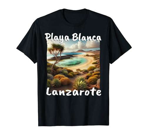Playa Blanca Lanzarote Vacaciones Playa Desierto de Dunas Camiseta