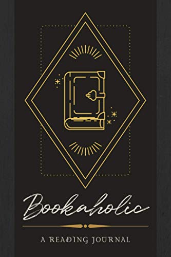 Bookaholic: A Reading Journal | Reader's Logbook to Track Reading Accomplishments & Write in Reviews, Thoughts, & Other Bookish Notes | Diary Notebook with Prompts for Book Lovers & Enthusiasts