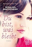 Du bist, was bleibt (German Edition) 2919800310 Book Cover