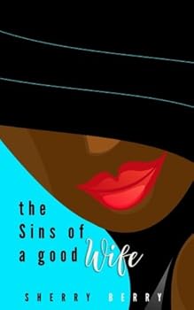 Paperback The Sins of A Good Wife Book
