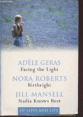 Of Love and Life: Three Novels Selected and Condensed by Reader's Digest