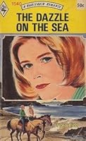 The Dazzle on the Sea 0373015402 Book Cover