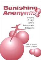 Banishing Anonymity: Middle and High School Advisement Programs 1883001978 Book Cover