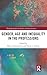 Gender, Age and Inequality in the Professions: Exploring the Disordering, Disruptive and Chaotic Properties of Communication (Routledge Studies in Gender and Organizations)