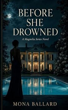 Paperback Before She Drowned: The Magnolia Series Book One Book