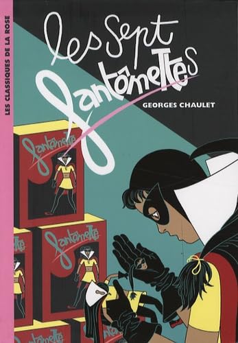 SEPT FANTÔMETTES (LES) N.P. Chaulet, Georges