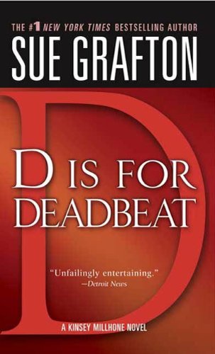 "D" is for Deadbeat: A Kinsey Millhone Mystery